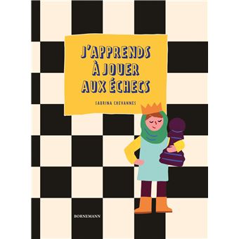 J'apprends à jouer aux échecs - 1