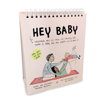 Hey baby - Hey baby, kalender met 52 speel- en knuffeltips waar je baby blij van wordt (en jij ook) - 1