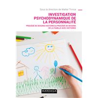 Investigation psychodynamique de la personnalité