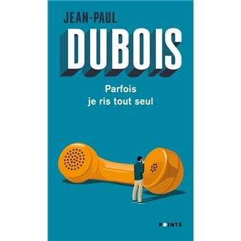 Parfois je ris tout seul - 1