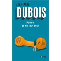 Parfois je ris tout seul