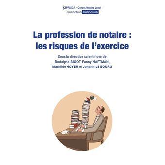La profession de notaire : les risques de l'exercice