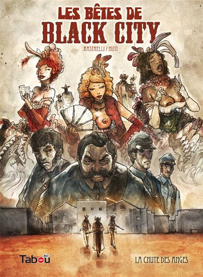 Les Bêtes de Black City Tome 1