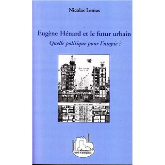 Eugène Hénard et le futur urbain - 1