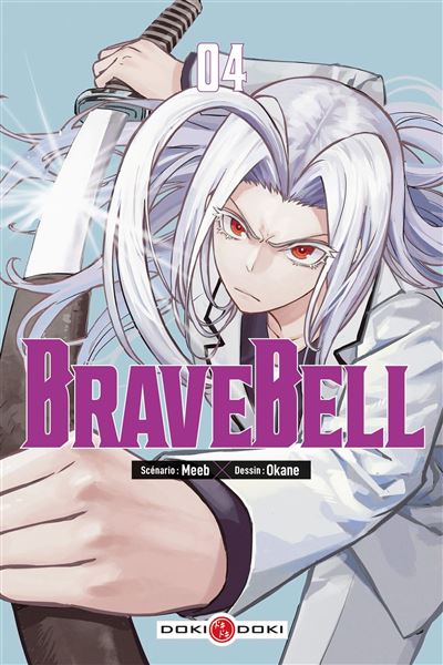 Brave Bell - Tome 04