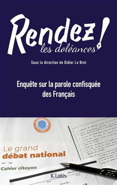 Rendez les doléances ! Enquête sur la parole confisquée des Français - The Association - Lattes - broché - Etude - Lattes