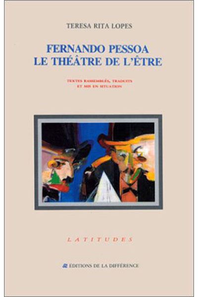 Fernando Pessoa - le théâtre de l'être - Teresa Rita Lopes - (donnée non spécifiée)