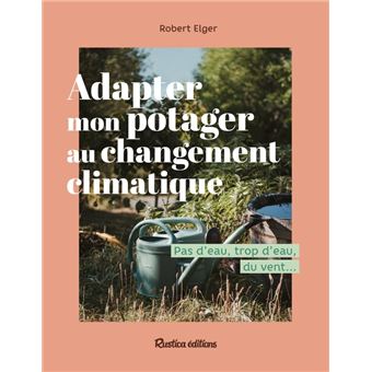 Agenda Rustica du potager 2024 - broché - Robert Elger, Livre tous les  livres à la Fnac