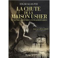 La Chute de la maison Usher: Et autres histoires extraordinaires