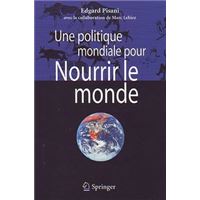Une politique mondiale pour nourrir le monde