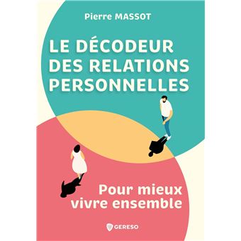 Le décodeur des relations personnelles