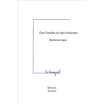 Des paroles et des histoires - 1