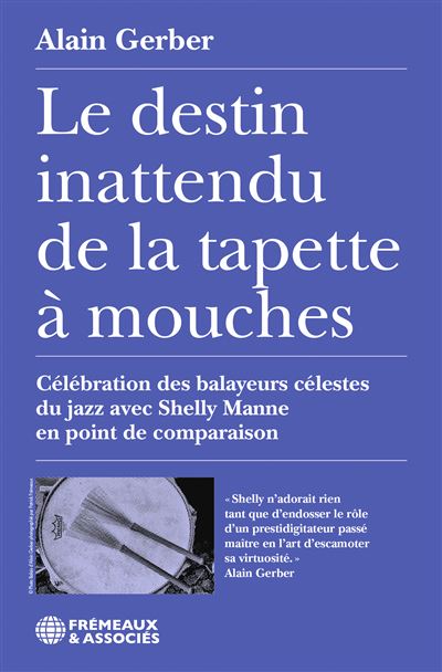 Le destin inattendu de la tapette à mouches