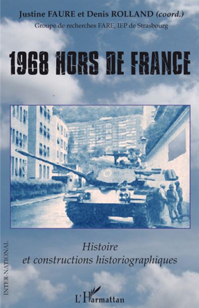 1968 hors de France Histoire et constructions historiographi