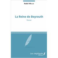La reine de Beyrouth