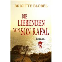 Die Liebenden von Son Rafal