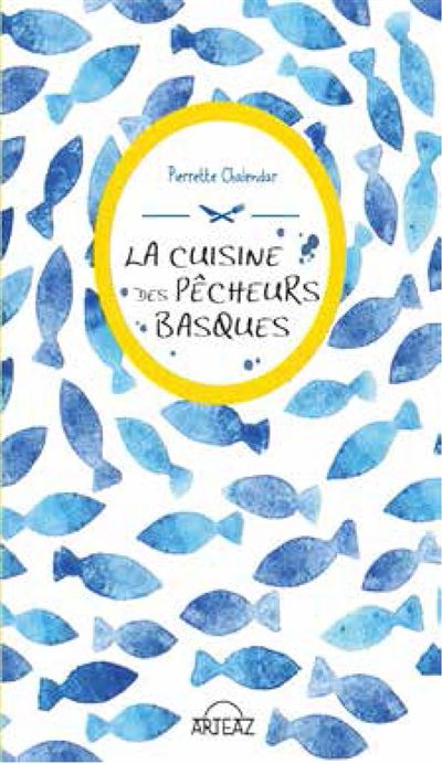 La cuisine des pecheurs basques