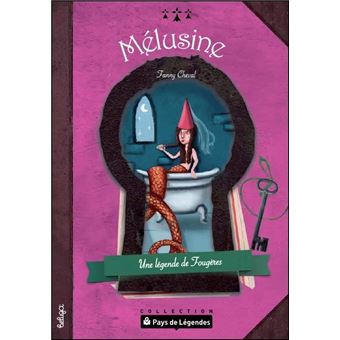 Mélusine - une légende de Fougères - 1