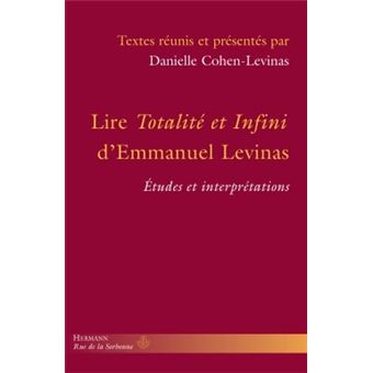 Lire Totalité et infini d'Emmanuel Levinas - 1