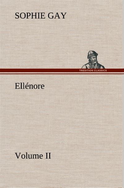 Tredition Ellénore, Volume Ii - Sophie Gay - Broché