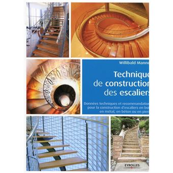 Technique de construction des escaliers Données techniques et ...