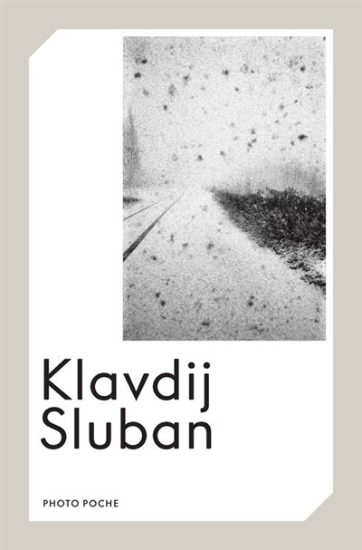 Klavdij Sluban - Klavdij Sluban - Centre National De La Phot