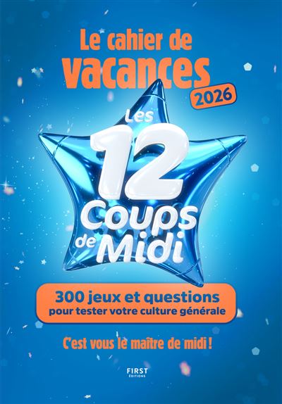 Cahier de vacances 12 coups de Midi 2026 - Laure Boyer - First - broché - Livre-jeu