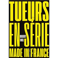 Tueurs en série made in France