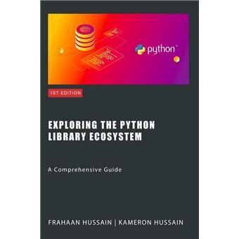 Exploring the Python Library Ecosystem: A Comprehensive Guide - ebook ...