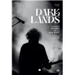 Darklands - La face sombre de la new wave: coldwave, gothic,
