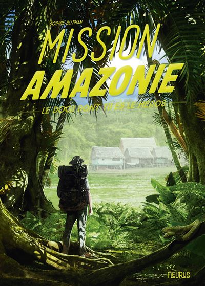 couverture de : Mission Amazonie