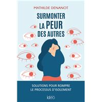 Surmonter la peur des autres