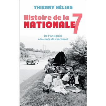 Histoire de la Nationale 7 - 1