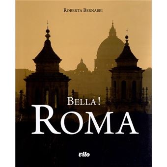 Bella Roma - Dernier livre de Roberta Bernabei - Précommande & date de