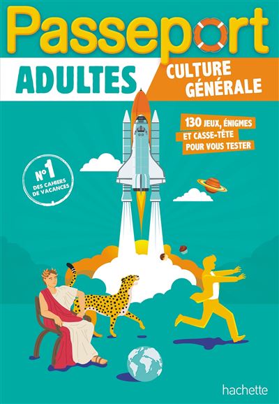 Passeport Adultes - Culture générale - Cahier de vacances 2024