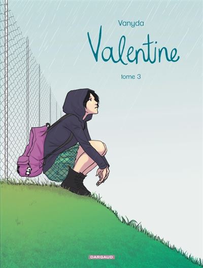 Valentine - Tome 3 Valentine - tome 3