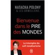 Bienvenue dans le pire des mondes