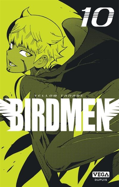 Birdmen - Tome 10 - Yellow Tanabe - broché