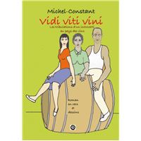 Viti Viti Vini Les tribulations d'un introverti au pays des vins