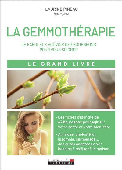 Laurine Pineau - Le Grand Livre de la gemmothérapie