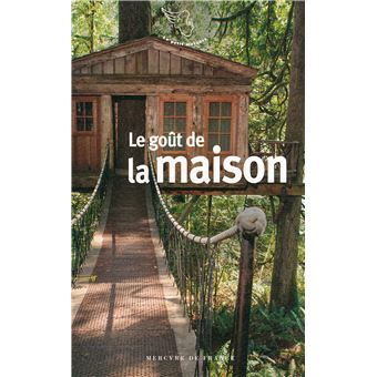 Le Goût de la Maison