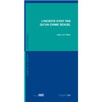 L'inceste n'est pas qu'un crime sexuel