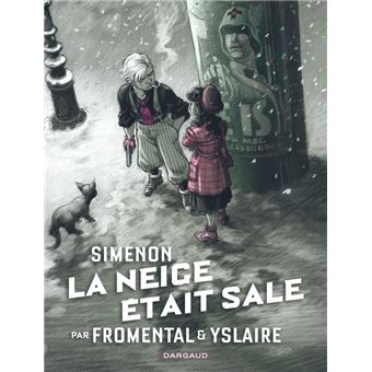 Simenon - Collection Simenon, les romans durs - La Neige était sale - 1
