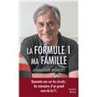 La Formule 1, ma famille
