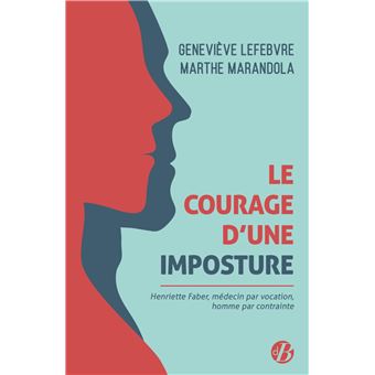 Le Courage d'une imposture - 1