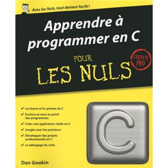 Pour Les Nuls - Apprendre à programmer en c pour les nuls - 1