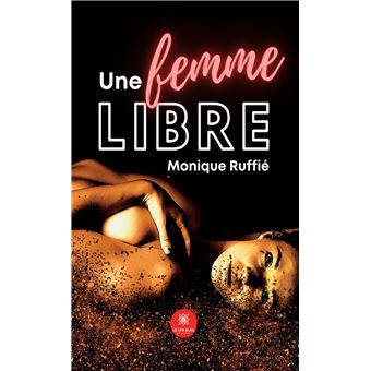Une femme libre - 1