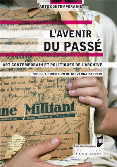 Avenir du passe Art contemporain et politiques de l'arch