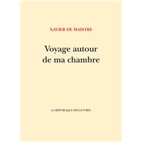 Voyage autour de ma chambre