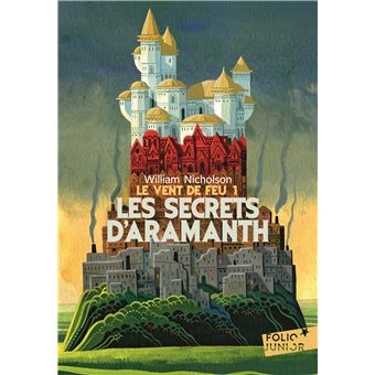 Le vent de feu - Les secrets d'Aramanth - 1